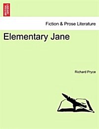 Elementary Jane (Paperback)