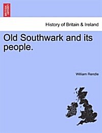 Old Southwark and Its People. (Paperback)