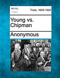 Young vs. Chipman (Paperback)