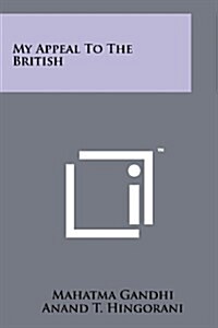 My Appeal to the British (Paperback)