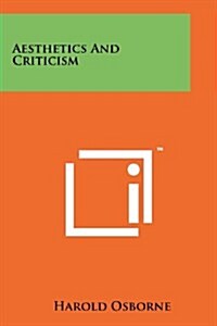 Aesthetics and Criticism (Paperback)