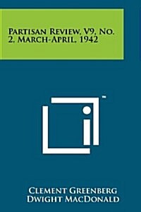 Partisan Review, V9, No. 2, March-April, 1942 (Paperback)