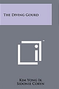 The Diving Gourd (Paperback)