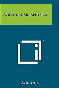 Avicennae Metaphysica (Paperback)