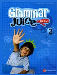 [중고] Grammar Juice for Kids 2 (Student Book 1권 + CD 1장) (Paperback + CD 1장)