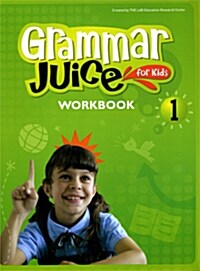 Grammar Juice for Kids 1 : Workbook (Paperback)