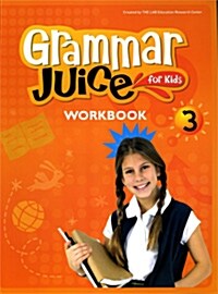 Grammar Juice for Kids 3 : Workbook