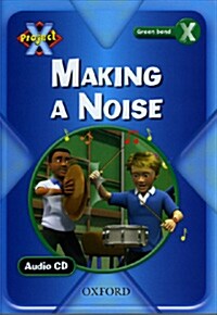 [중고] Project X Year 1 Green Band 5 : Making a Noise (Audiobook)