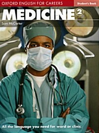 [중고] Oxford English for Careers: Medicine 2: Students Book (Paperback)