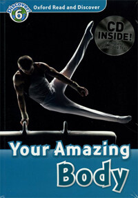 Oxford Read and Discover: Level 6: Your Amazing Body Audio CD Pack (Package)