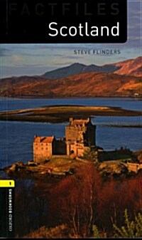 Oxford Bookworms Library Factfiles 1 : Scotland (Paperback + Audio CD, 3rd Edition)