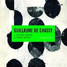 [수입] Guillaume De Chassy - Faraway So Close