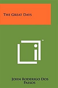 The Great Days (Paperback)