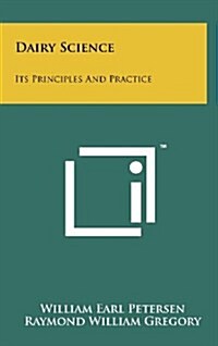 Dairy Science: Its Principles and Practice (Hardcover)