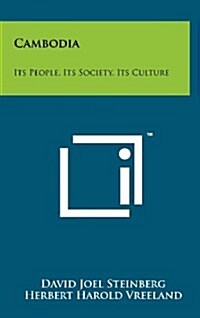 Cambodia: Its People, Its Society, Its Culture (Hardcover)