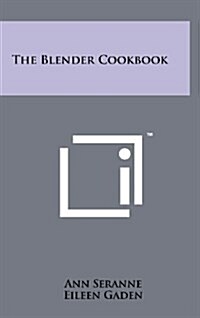 The Blender Cookbook (Hardcover)