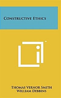 Constructive Ethics (Hardcover)