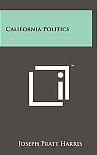 California Politics (Hardcover)