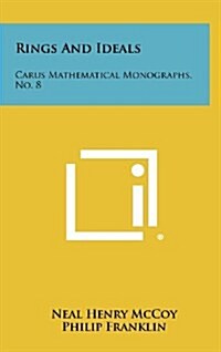 Rings and Ideals: Carus Mathematical Monographs, No. 8 (Hardcover)