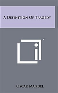 A Definition of Tragedy (Hardcover)