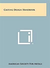 Casting Design Handbook (Hardcover)