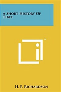 A Short History of Tibet (Paperback)