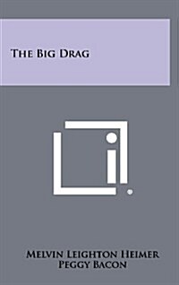The Big Drag (Hardcover)