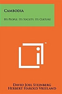 Cambodia: Its People, Its Society, Its Culture (Paperback)