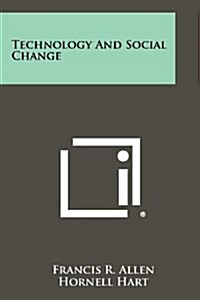 Technology and Social Change (Paperback)