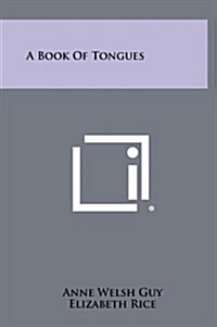 A Book of Tongues (Hardcover)