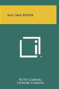 Salt and Pepper (Hardcover)