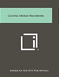 Casting Design Handbook (Paperback)