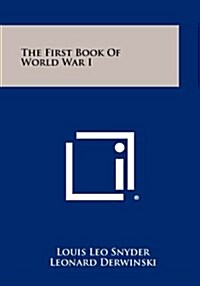 The First Book of World War I (Paperback)