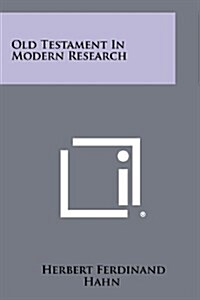 Old Testament in Modern Research (Paperback)