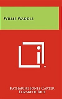 Willie Waddle (Hardcover)
