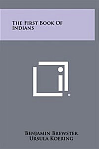 The First Book of Indians (Hardcover)