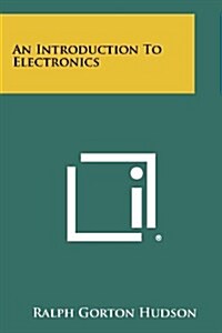 An Introduction to Electronics (Paperback)