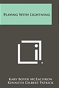 Playing with Lightning (Paperback)