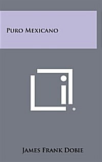Puro Mexicano (Hardcover)