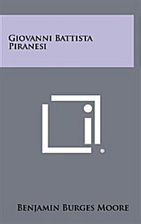 Giovanni Battista Piranesi (Hardcover)