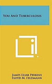 You and Tuberculosis (Hardcover)