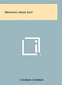 Drawing Made Easy (Hardcover)