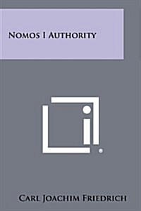 Nomos I Authority (Paperback)