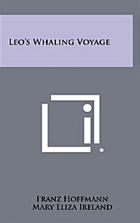 Leos Whaling Voyage (Hardcover)