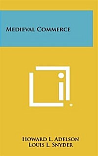 Medieval Commerce (Hardcover)