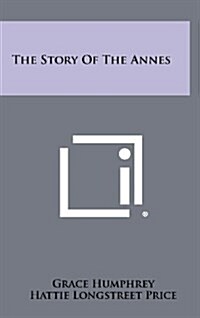 The Story of the Annes (Hardcover)