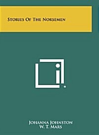 Stories of the Norsemen (Hardcover)