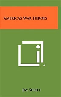 Americas War Heroes (Hardcover)