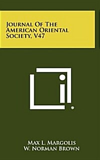 Journal of the American Oriental Society, V47 (Hardcover)