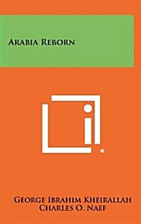 Arabia Reborn (Hardcover)